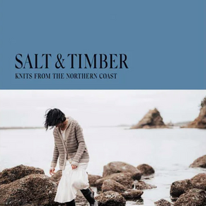 Salt & Timber: Knits from the Northern Coast by Lindsey Fowler
