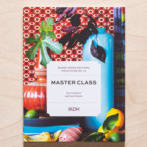 Master Class: Modern Daily Knitting Field Guide 13