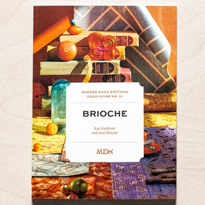 Brioche: Modern Daily Knitting Field Guide 21