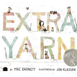 Extra Yarn by Mac barnett
