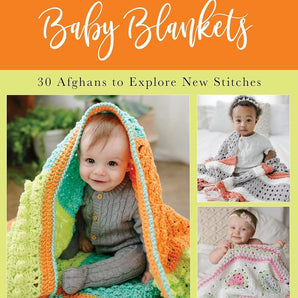 Crochet Stitch Sampler Baby Blankets Book: 30 Afghans to Explore New Stitches by Krist Simpson