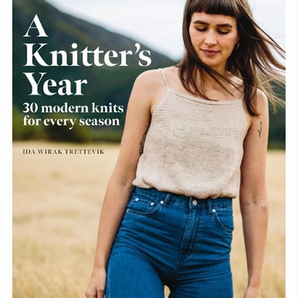 A Knitters Year by Ida Wirak Trettevik