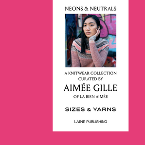 Neons & Neutrals Curated by Aimee Gille and Laine Publishing