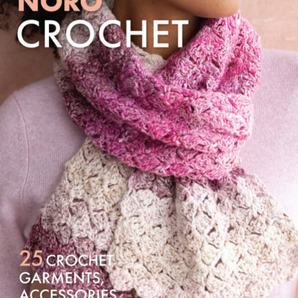 Timeless Noro Crochet by Sixth and Spring Books