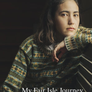 My Fair Isle Journey