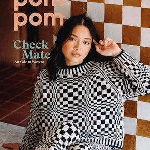 PomPom Magazine Issue 48: Check Mate (Final Issue Spring 2024)